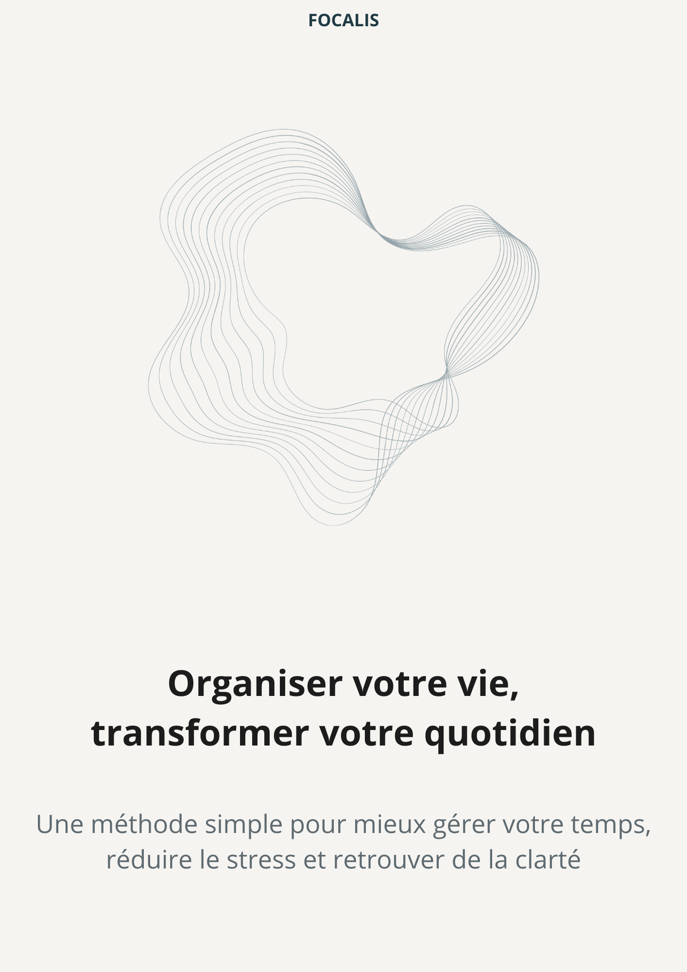 Organiser votre vie, transformer votre quotidien